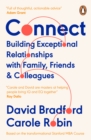 Connect : Building Exceptional Relationships with Family, Friends and Colleagues - eBook