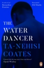 The Water Dancer : The New York Times Bestseller - eBook