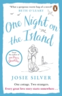 One Night on the Island : Escape to a remote island with this chemistry-filled love story - Book