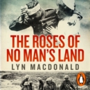 The Roses of No Man's Land - eAudiobook