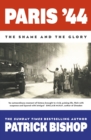 Paris '44 : The Shame and the Glory - eBook