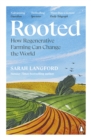 Rooted : Stories of Life, Land and a Farming Revolution - eBook
