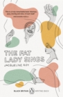 The Fat Lady Sings : A collection of rediscovered works celebrating Black Britain curated by Booker Prize-winner Bernardine Evaristo - eBook