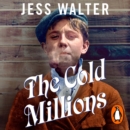 The Cold Millions - eAudiobook