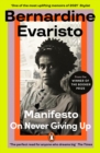 Manifesto : A radically honest and inspirational memoir from the Booker Prize winning author of Girl, Woman, Other - Book