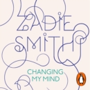 Changing My Mind : Occasional Essays - eAudiobook