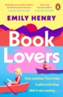 Book Lovers : The Sunday Times bestselling enemies to lovers, laugh-out-loud romcom - a perfect summer holiday read - eBook