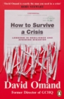 How to Survive a Crisis : Lessons in Resilience and Avoiding Disaster - eBook