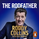 The Rodfather : Inside the Beautiful (Ugly, Ridiculous, Hilarious) Game - eAudiobook