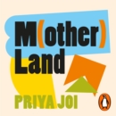 Motherland : What I've Learnt about Parenthood, Race and Identity - eAudiobook