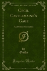 Cecil Castlemaine's Gage : And Other Novelettes - eBook