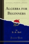 Algebra for Beginners - eBook