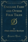 English Fairy and Other Folk Tales - eBook