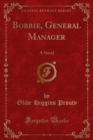 Bobbie, General Manager : A Novel - eBook