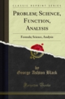 Problem; Science, Function, Analysis : Formula; Science, Analysis - eBook