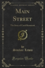 Main Street : The Story of Carol Kennicott - eBook