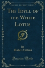 The Idyll of the White Lotus - eBook