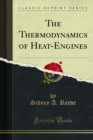 The Thermodynamics of Heat-Engines - eBook