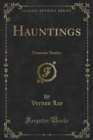 Hauntings : Fantastic Stories - eBook