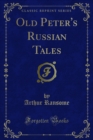 Old Peter's Russian Tales - eBook