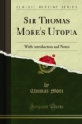 Sir Thomas More's Utopia : With Introduction and Notes - eBook