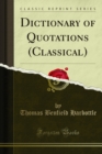 Dictionary of Quotations (Classical) - eBook