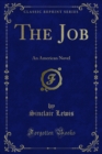 The Job : An American Novel - eBook