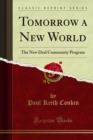 Tomorrow a New World : The New Deal Community Program - eBook