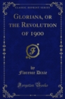 Gloriana, or the Revolution of 1900 - eBook
