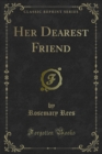 Her Dearest Friend - eBook