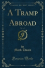 A Tramp Abroad - eBook