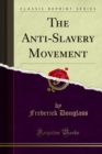 The Anti-Slavery Movement - eBook