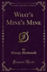 What's Mine's Mine - eBook