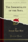 The Immortality of the Soul : A Protest - eBook