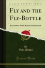 Fly and the Fly-Bottle : Encounters With British Intellectuals - eBook