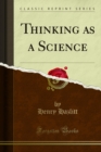 Thinking as a Science - eBook