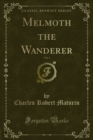 Melmoth the Wanderer - eBook