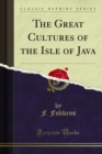 The Great Cultures of the Isle of Java - eBook