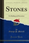 Stones : For Building and Decoration - eBook