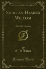 Swollen-Headed William : After the German - eBook