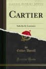Cartier : Sails the St. Lawrence - eBook