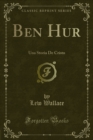 Ben Hur : Una Storia De Cristo - eBook