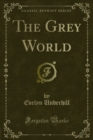 The Grey World - eBook