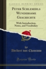 Peter Schlemihls Wundersame Geschichte : With Introduction, Notes, and Vocabulary - eBook