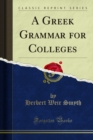 A Greek Grammar for Colleges - eBook