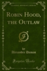 Robin Hood, the Outlaw - eBook