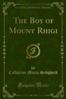 The Boy of Mount Rhigi - eBook