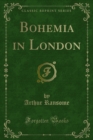 Bohemia in London - eBook