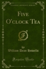 Five O'clock Tea - eBook