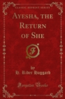 Ayesha, the Return of She - eBook